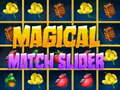 Lojë Magical Match Slider