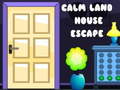 Lojë Calm Land House Escape