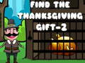 Lojë Find The ThanksGiving Gift - 2
