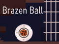 Lojë Brazen Ball