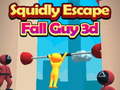 Lojë Squidly Escape Fall Guy 3D