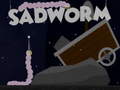 Lojë SadWorm