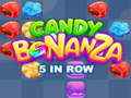 Lojë Candy Bonanza 5 in Row