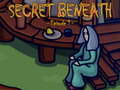 Lojë The Secret Beneath Episode 1