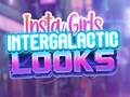 Lojë Insta Girls Intergalactic Looks