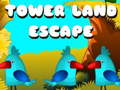 Lojë Tower Land Escape