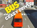 Lojë Bus crazy driver