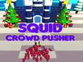 Lojë Squid Crowd Pusher