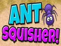 Lojë Ant Squisher