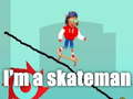 Lojë I'm a skateman