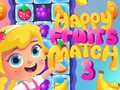 Lojë Happy Fruits Match3