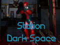 Lojë Station Dark Space