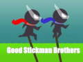 Lojë Good Stickman Brothers