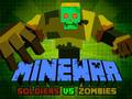 Lojë Minewar Soldiers vs Zombies