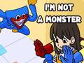 Lojë I'm Not A Monster