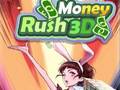 Lojë Money Rush 3D