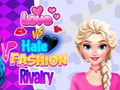 Lojë Love vs Hate Fashion Rivalry