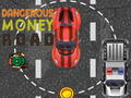Lojë Dangerous Money Road