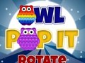 Lojë Owl Pop It Rotate