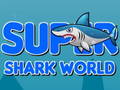 Lojë Super Shark World