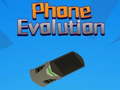 Lojë Phone Evolution