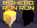 Lojë Bighead Run Run