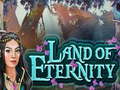 Lojë Land of Eternity