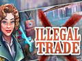 Lojë Illegal Trade