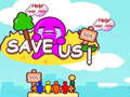 Lojë Save us!