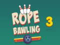 Lojë Rope Bawling 3