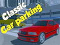 Lojë Classic Car Parking 
