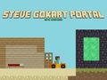 Lojë Steve GoKart Portal