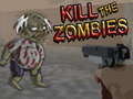 Lojë Kill The Zombies 