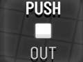 Lojë Push Out