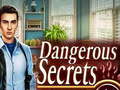 Lojë Dangerous Secrets