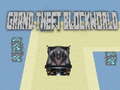 Lojë Grand theft Blockworld
