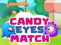 Lojë Candy Eyes Match