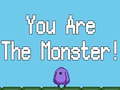 Lojë You are the Monster