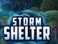 Lojë Storm Shelter