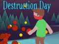 Lojë Destruction Day