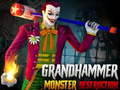 Lojë Grand HAMMER Monster DESTRUCTION