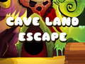 Lojë Cave Land Escape