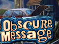 Lojë Obscure Message