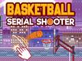 Lojë Basketball Serial Shooter