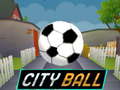 Lojë City Ball