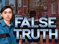 Lojë False Truth