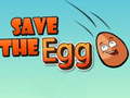Lojë Save The Egg 
