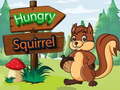 Lojë Hungry Squirrel