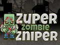 Lojë Super Zombie Sniper