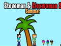 Lojë Steveman and Alexwoman 2 summer